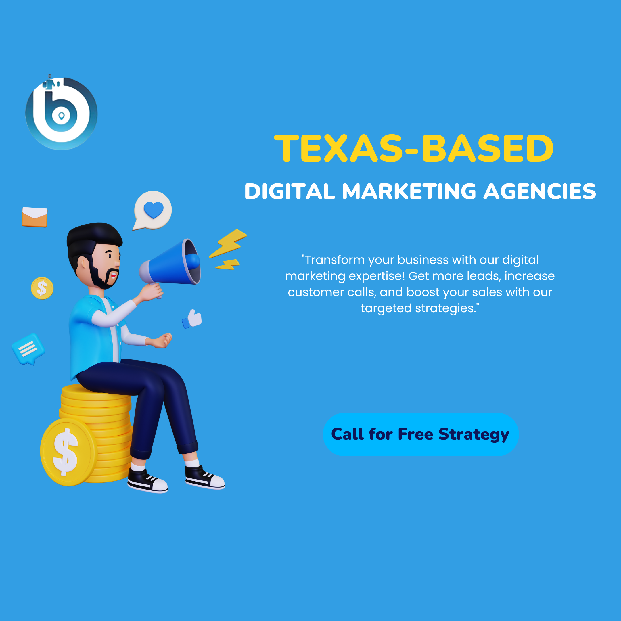 Why A Texas-Based Digital Marketing Agency ?